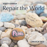 Lincoln Trio - Repair the World