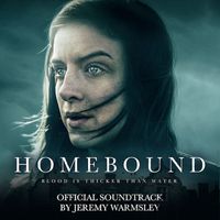 Jeremy Warmsley - Homebound (Original Film Soundtrack)