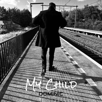 Dominic - My Child