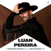 Luan Pereira - As Melhores Músicas 2024 - As Mais Tocadas 2024 (Explicit)