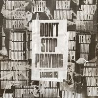 Matthew West - Don't Stop Praying (Acoustic)