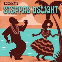 Roommate - Steppas Delight