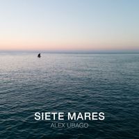 Alex Ubago - Siete mares