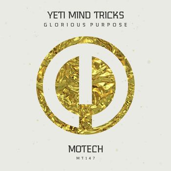 Yeti Mind Tricks - Glorious Purpose