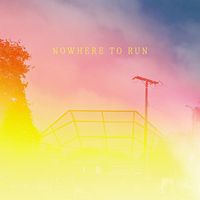 Little Monarch - Nowhere To Run
