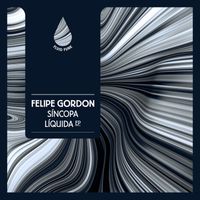 Felipe Gordon - Síncopa Líquida EP