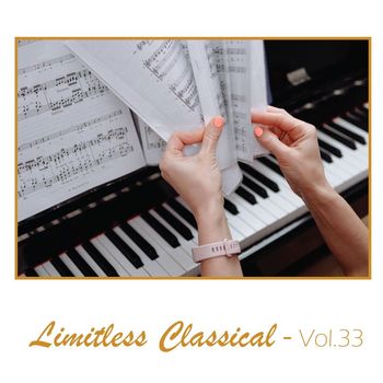 Various Artists - Limitless Classical, Vol. 33