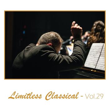 Various Artists - Limitless Classical, Vol. 29
