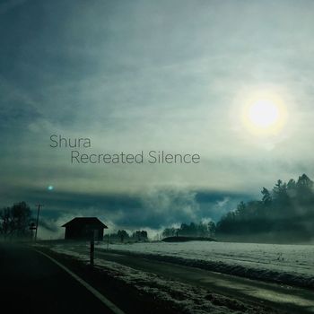 Shura - Recreated Silence