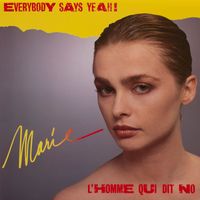 Marie - Everybody Says Yeah ! (L'homme qui dit no)