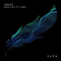 Crusy - New Life (feat. Lubó)