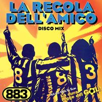 883 - La regola dell'amico (Remix)