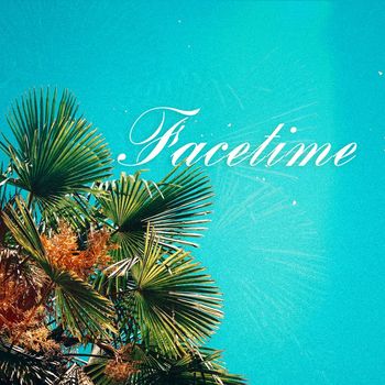 Raphaël - Facetime