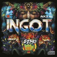 Ingot - Ingot (Demo)