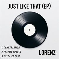 Lorenz - Just like that