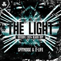 Spitnoise and E-Life - The Light (Defqon.1 2024 BLACK OST)