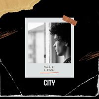 CITY - Self Love