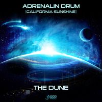 Adrenalin Drum, California Sunshine - The Dune