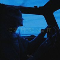 Miko - One More Night