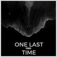 Nabi - One Last Time (Explicit)