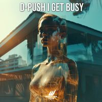 D-Push - Get Busy (Techno Version)