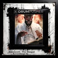 Derriscott - The Gospel According To