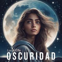 Lucia Effe - Oscuridad