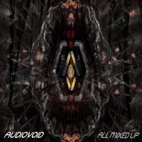 Audiovoid - All Mixed Up