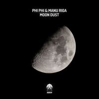 Phi Phi, Manu Riga - Moon Dust