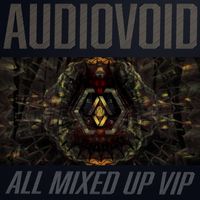 Audiovoid - All Mixed Up