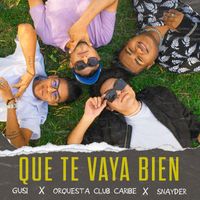 Gusi - Que Te Vaya Bien
