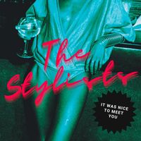 The Stylists - It Was Nice To Meet You