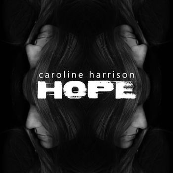 Caroline Harrison - Hope