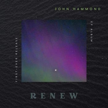 John Hammond - Renew