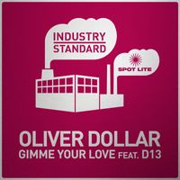 Oliver Dollar - Gimme Your Love