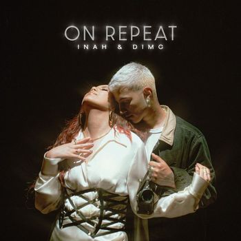 INAH & DIMC - On Repeat