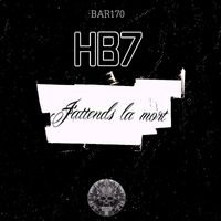 HB7 - J'attends la mort