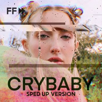 Elli Moore - Crybaby (Sped Up)