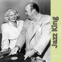 Paul Whiteman - Jazz King - Paul Whiteman Vol. 1