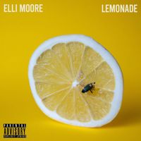 Elli Moore - LEMONADE (Explicit)