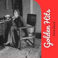 Alma Gluck - Golden Hits