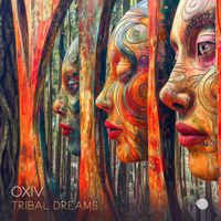 Oxiv - Tribal Dreams