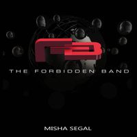 Misha Segal - The Forbidden Band