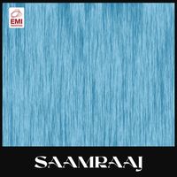 Shazia - Saamraaj (Original Motion Picture Soundtrack)