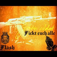Flash - Fickt Euch Alle (Explicit)