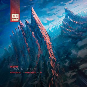 Meph featuring Notequal, Wallhack and IO - Transient Echoes