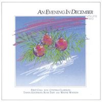 First Call - An Evening In December, Vol. Two