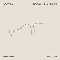 NOCTEM - Moonlit Mirage