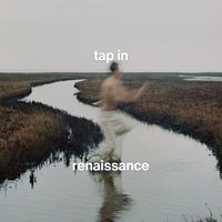 renaissance - tap in