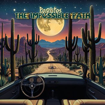 Peyotes - The Impossible Path